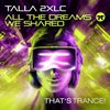All The Dreams We Shared (Extended Mix)