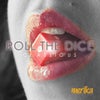 Roll The Dice (Original Mix)