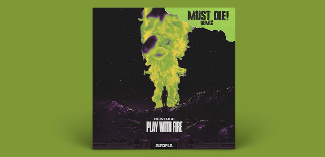 Play With Fire (MUST DIE! Remix)