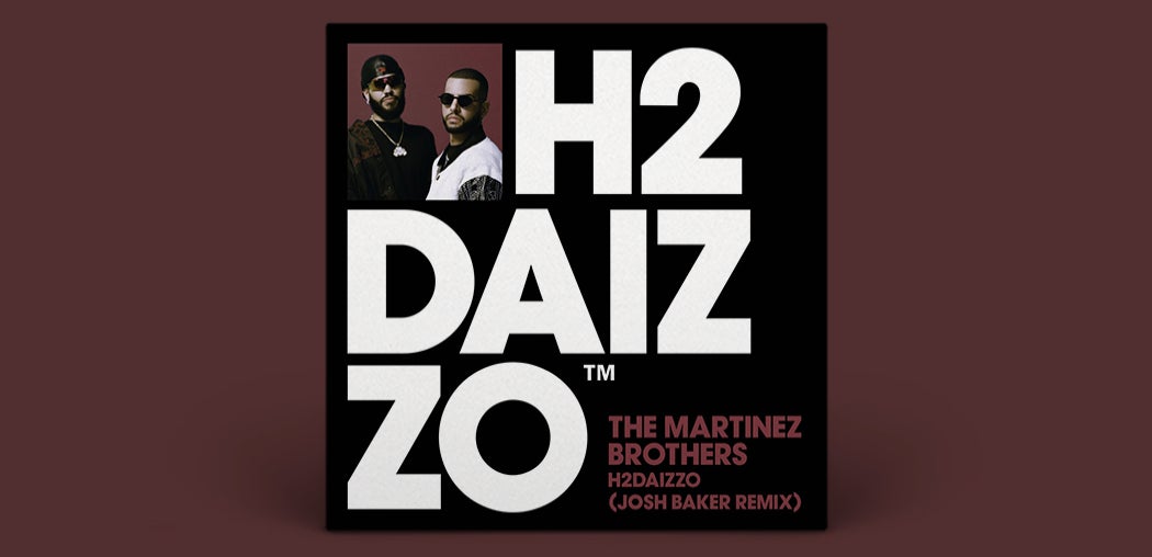 H2DAIZZO - Josh Baker Extended Remix
