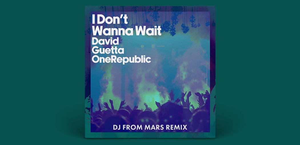 I Don't Wanna Wait (DJs From Mars Remix) [Extended]