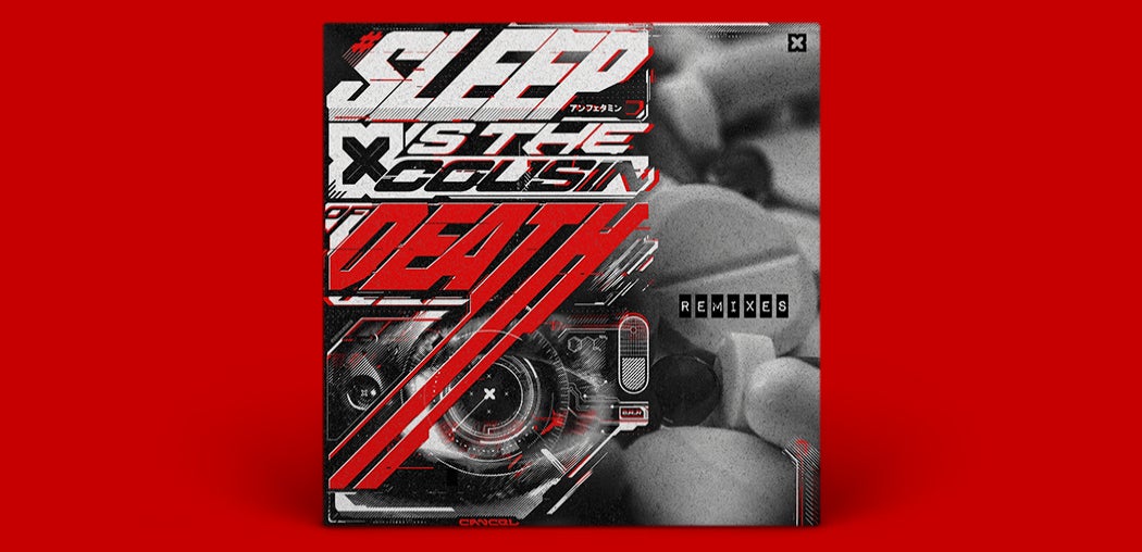 Sleep is the cousin of death remixes