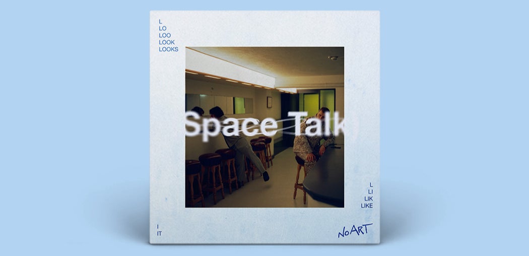 LOOKS LIKE IT (SPACE TALK)