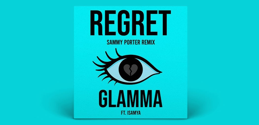 REGRET (Sammy Porter Extended Remix)