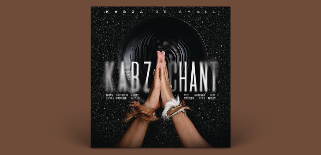 Kabza Chant