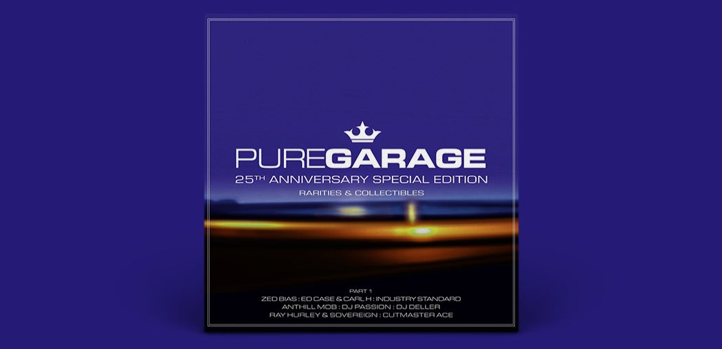 PURE GARAGE - 25th ANNIVERSARY SPECIAL EDITION (Part 1)