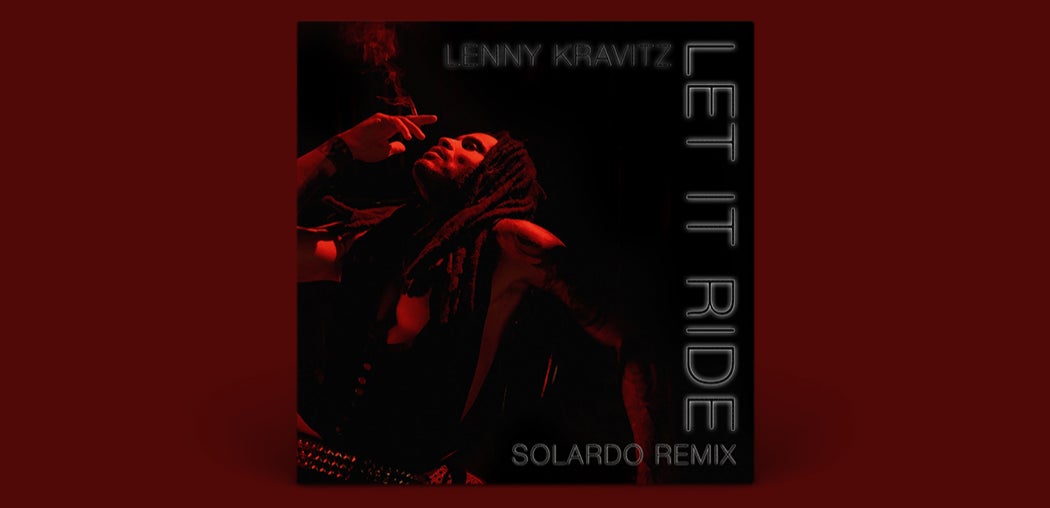 Let It Ride (Solardo Remix;Radio)