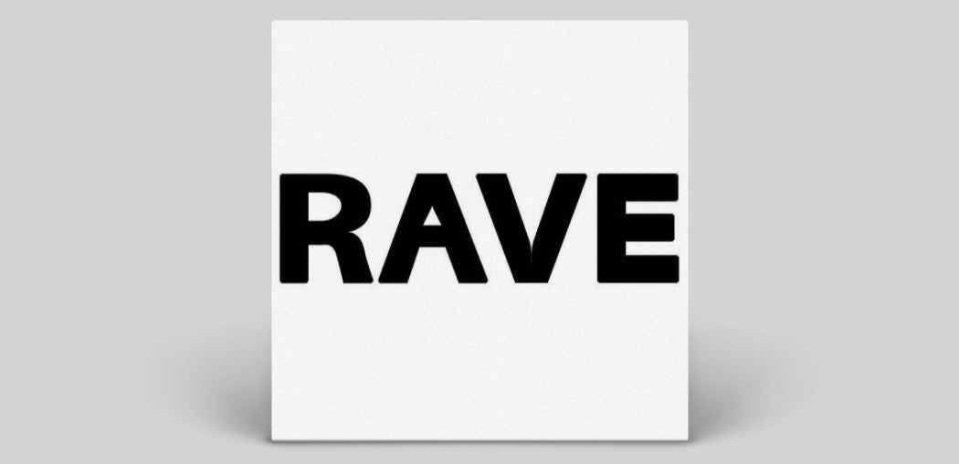 RAVE