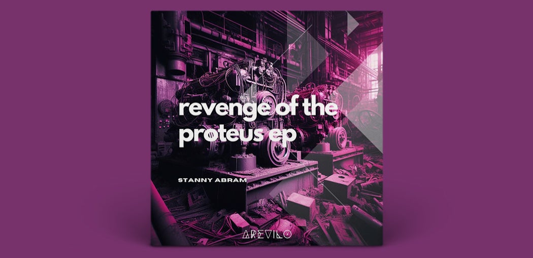 Revenge of the Proteus EP