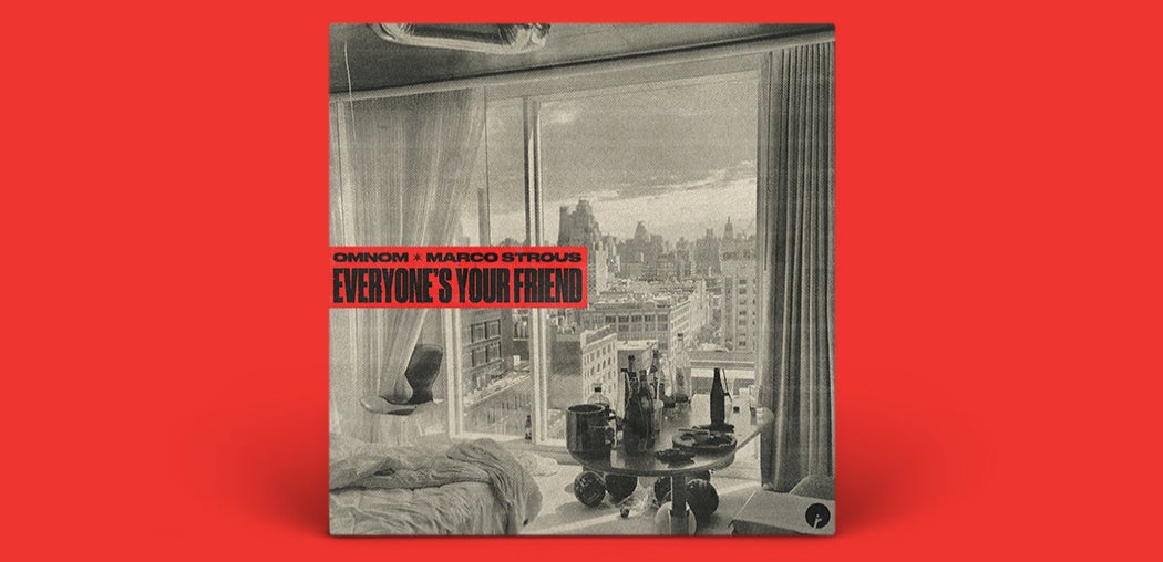 Everyone's Your Friend