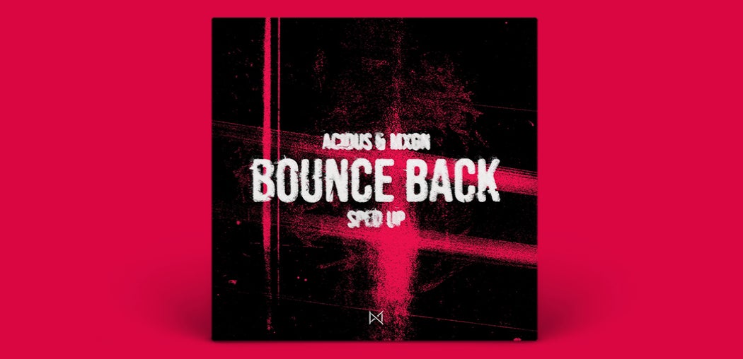 Bounce Back (Sped Up)