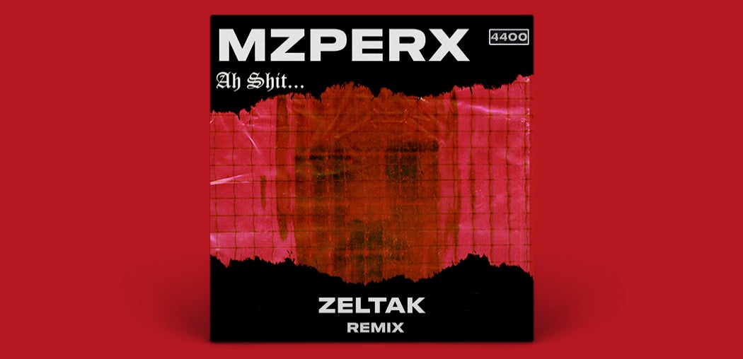 Ah Shit (Zeltak Remix)