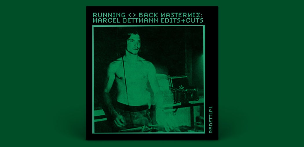Running Back Mastermix: Marcel Dettmann - Edits & Cuts