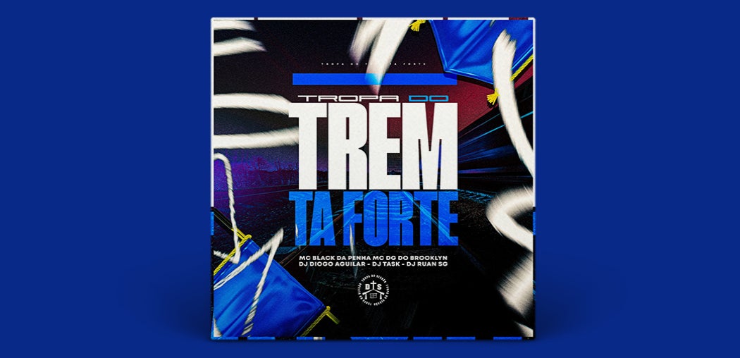 Tropa do Trem tá Forte