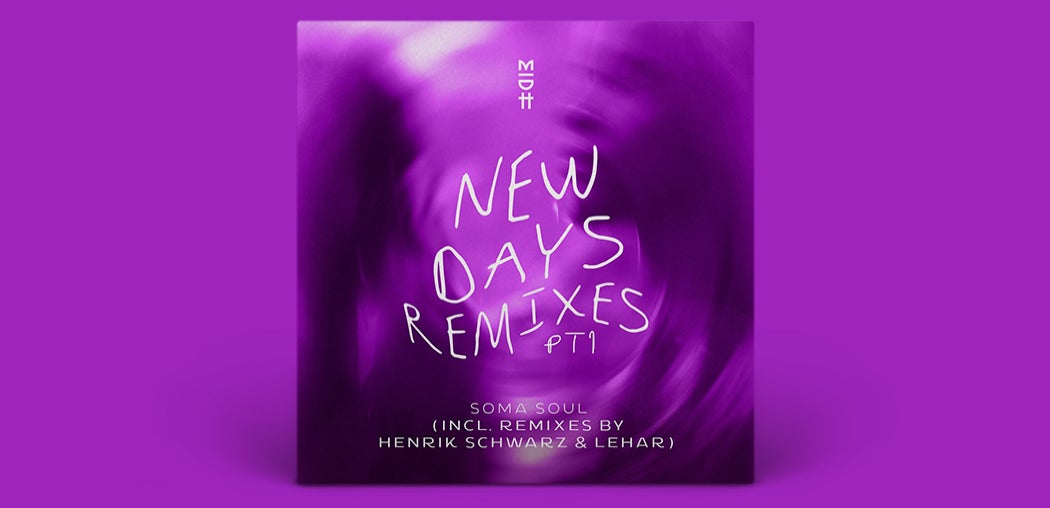 New Days Remixes (Pt. 1)