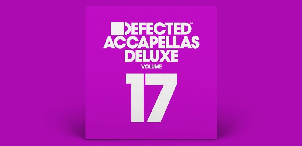 Defected Accapellas Deluxe, Vol. 17 - Accapella