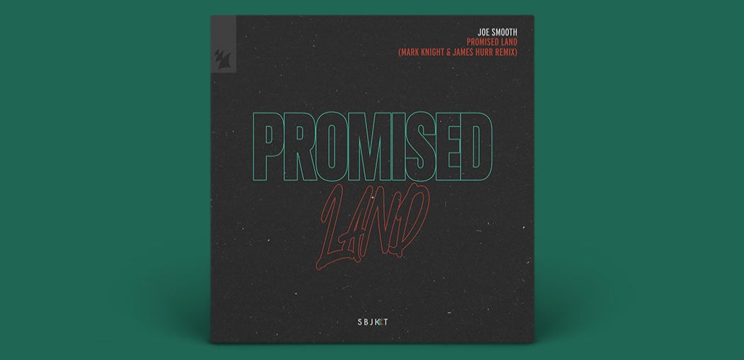 Promised Land - Mark Knight & James Hurr Remix