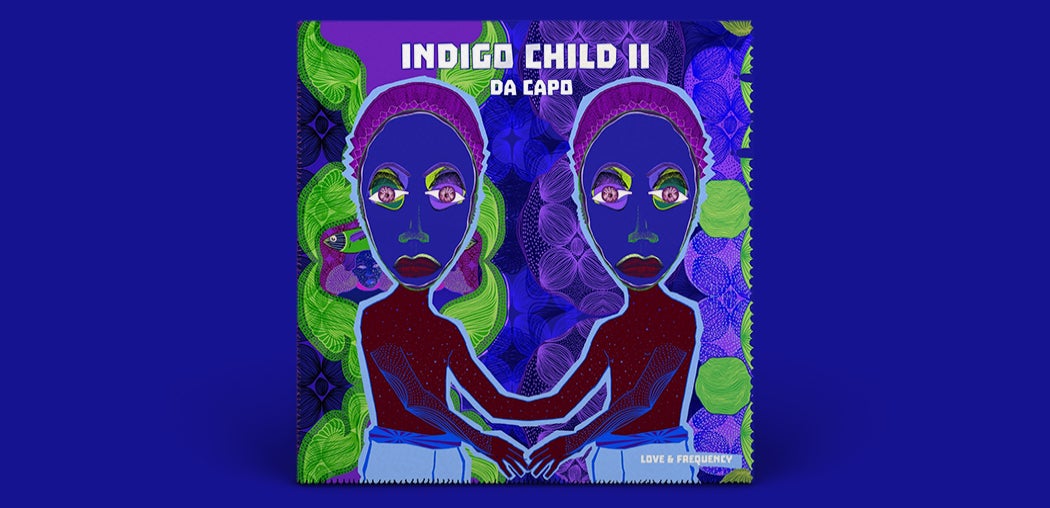 Indigo Child II: Love & Frequency