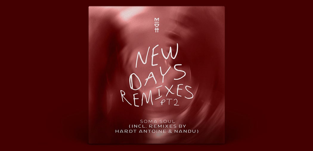 New Days Remixes (Pt. 2)