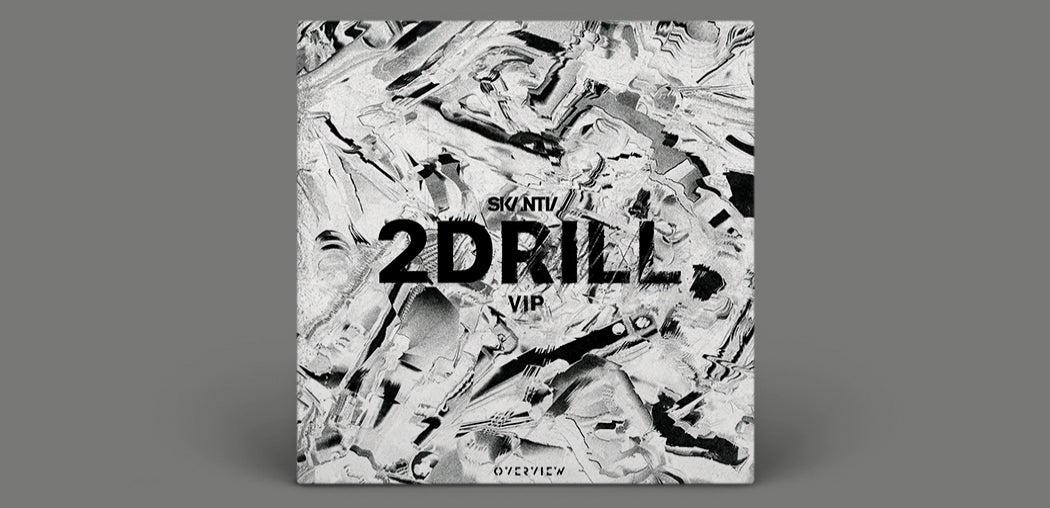 2Drill VIP / (Kippo & Scruz Remix)