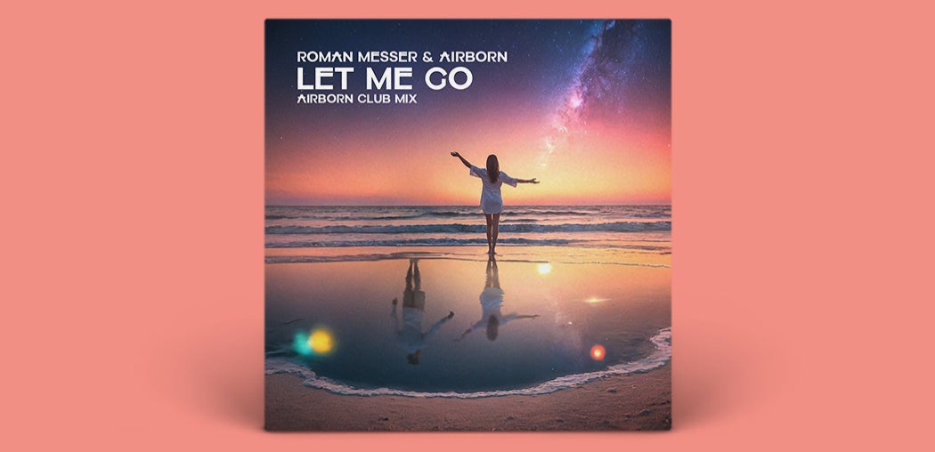 Let Me Go (Airborn Club Mix)