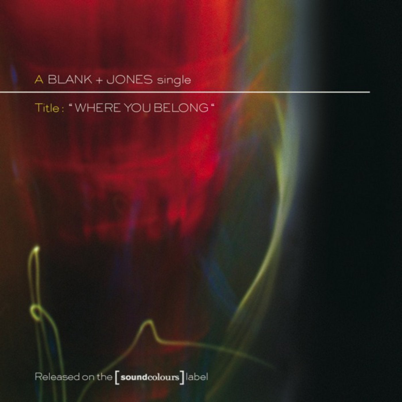 Where you belong. Blank & Jones. Blank Jones the Singles. Blank & Jones 2006 `the Singles`. Where you belong фото.