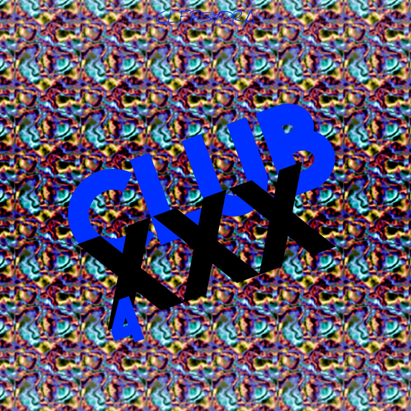 VA – Club XXX 4 CLEPSYDRA355 VA – Club XXX 4 CLEPSYDRA355