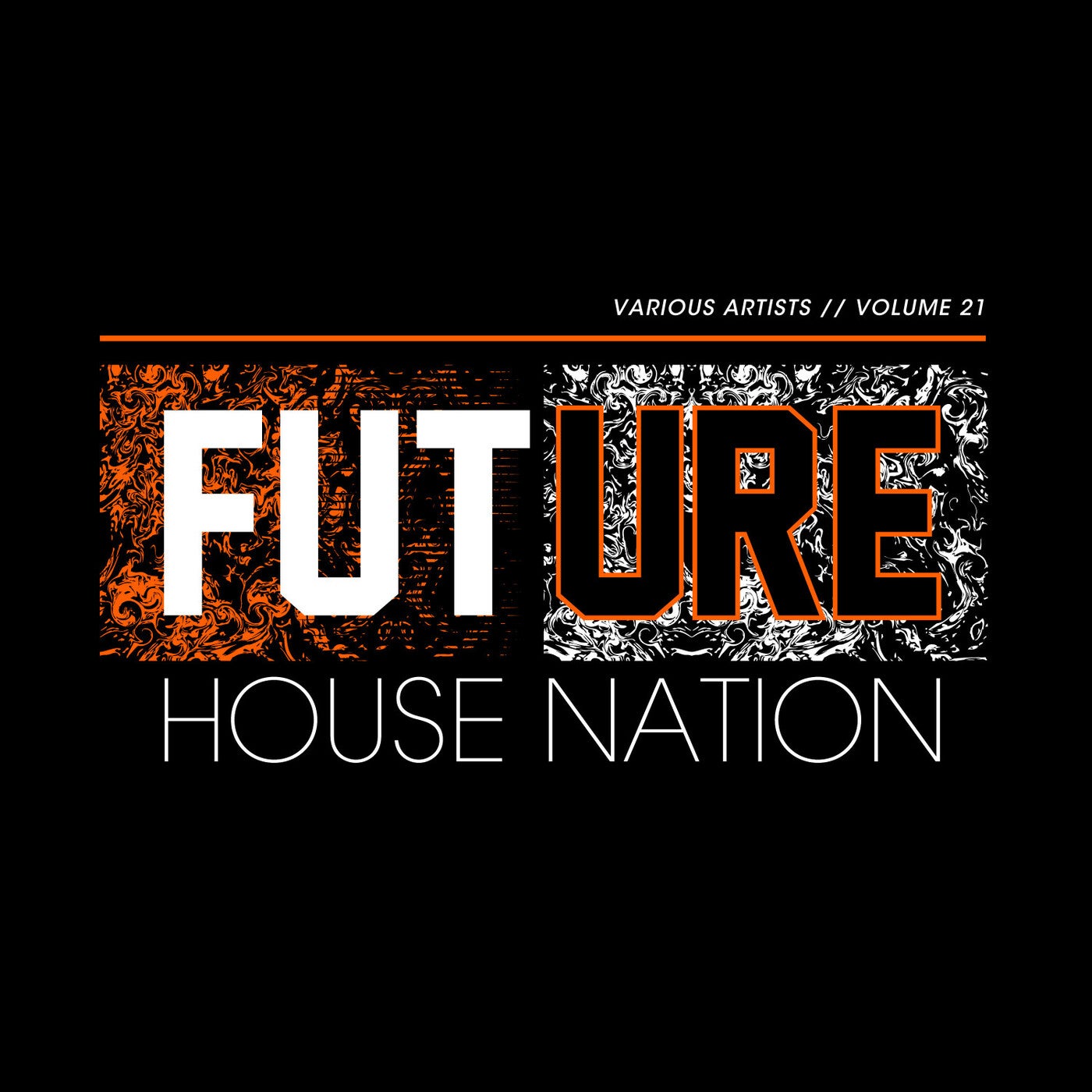 Future House Nation Vol. 21