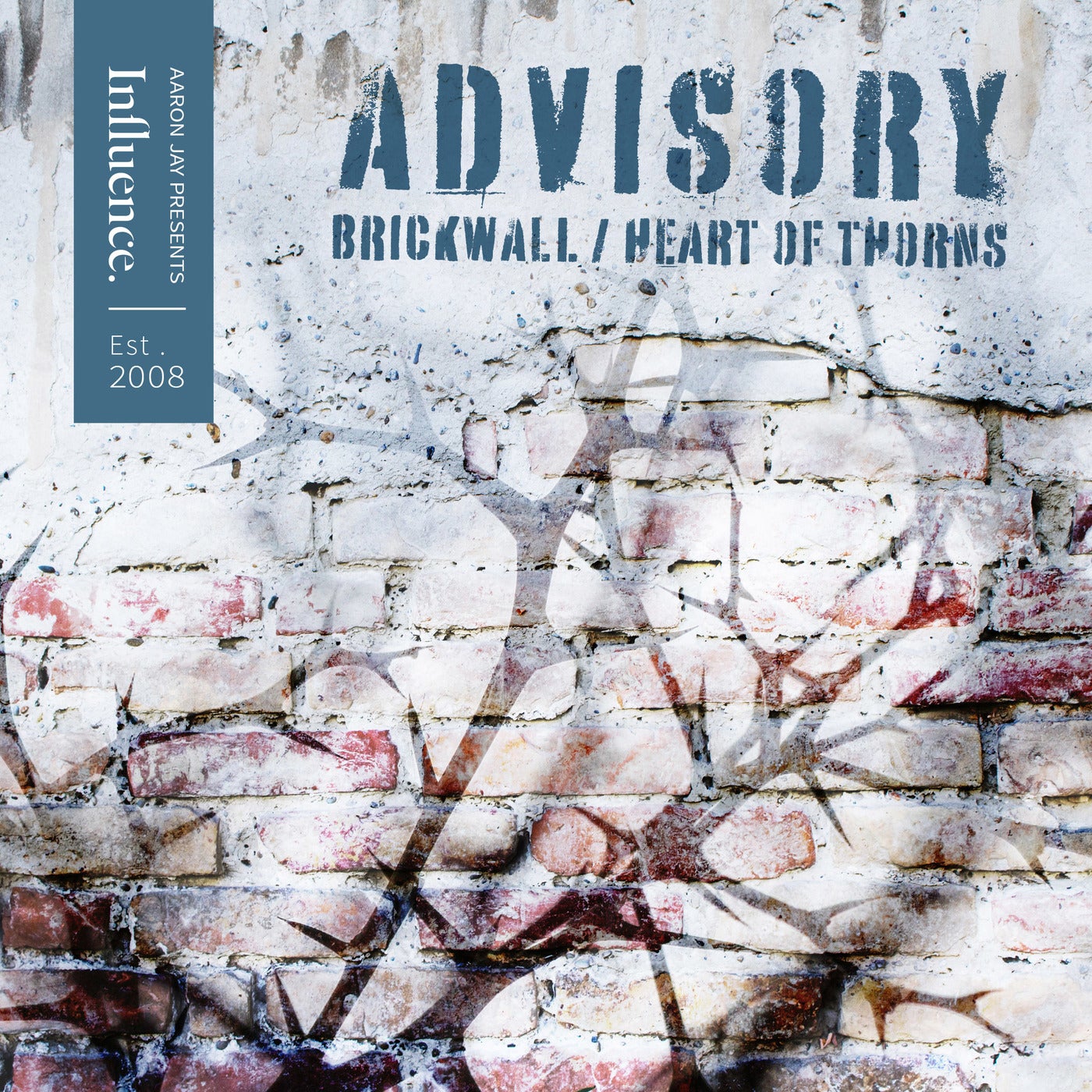 Brickwall / Heart of Thorns