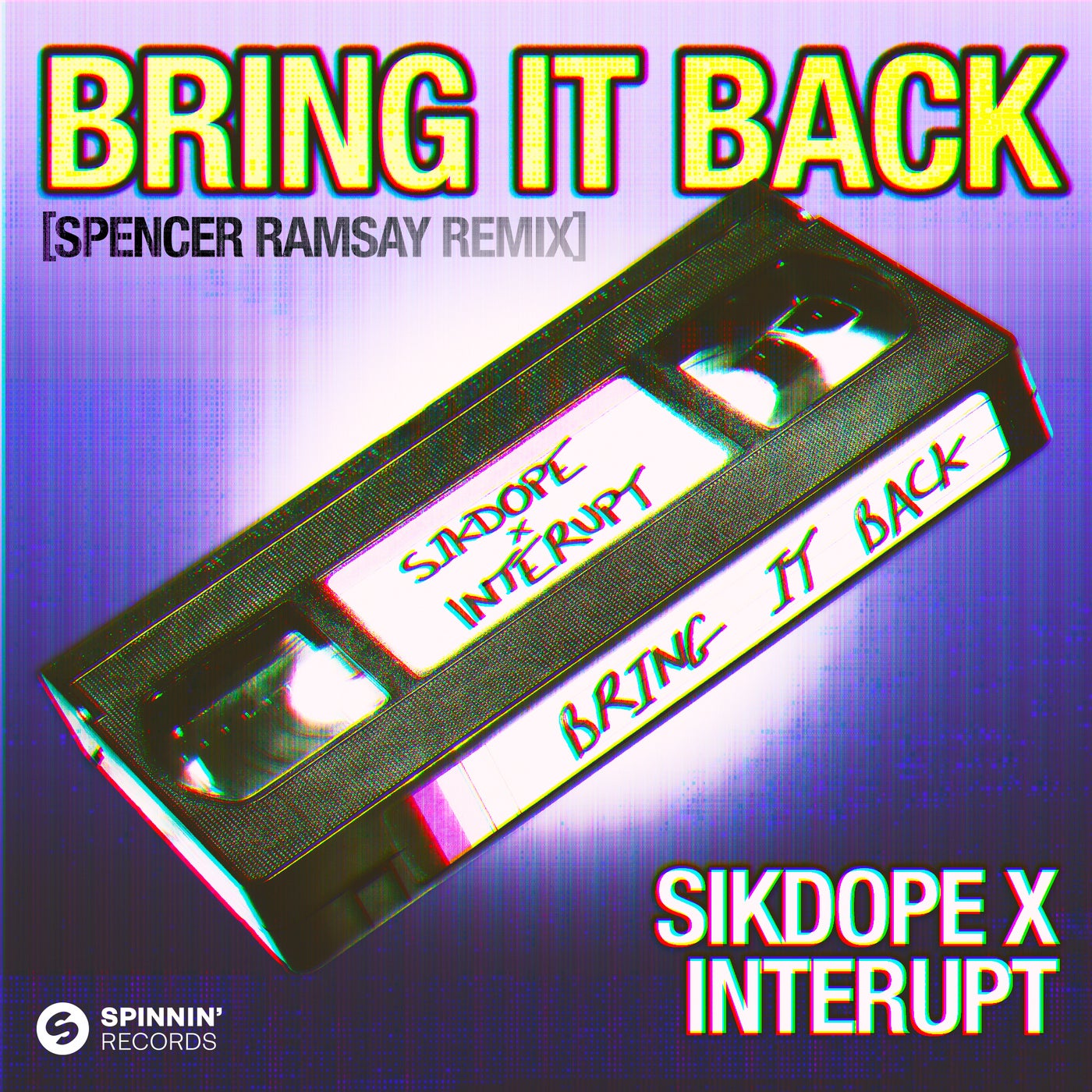 Bring It Back (Spencer Ramsay Remix) [Extended Mix]