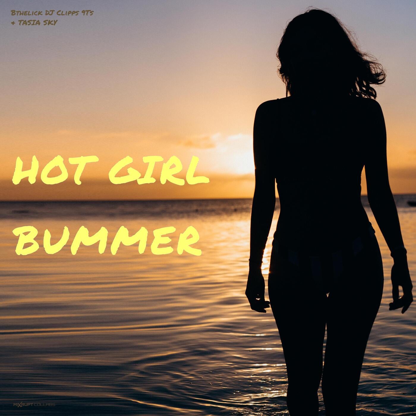 Hot girl bummer перевод