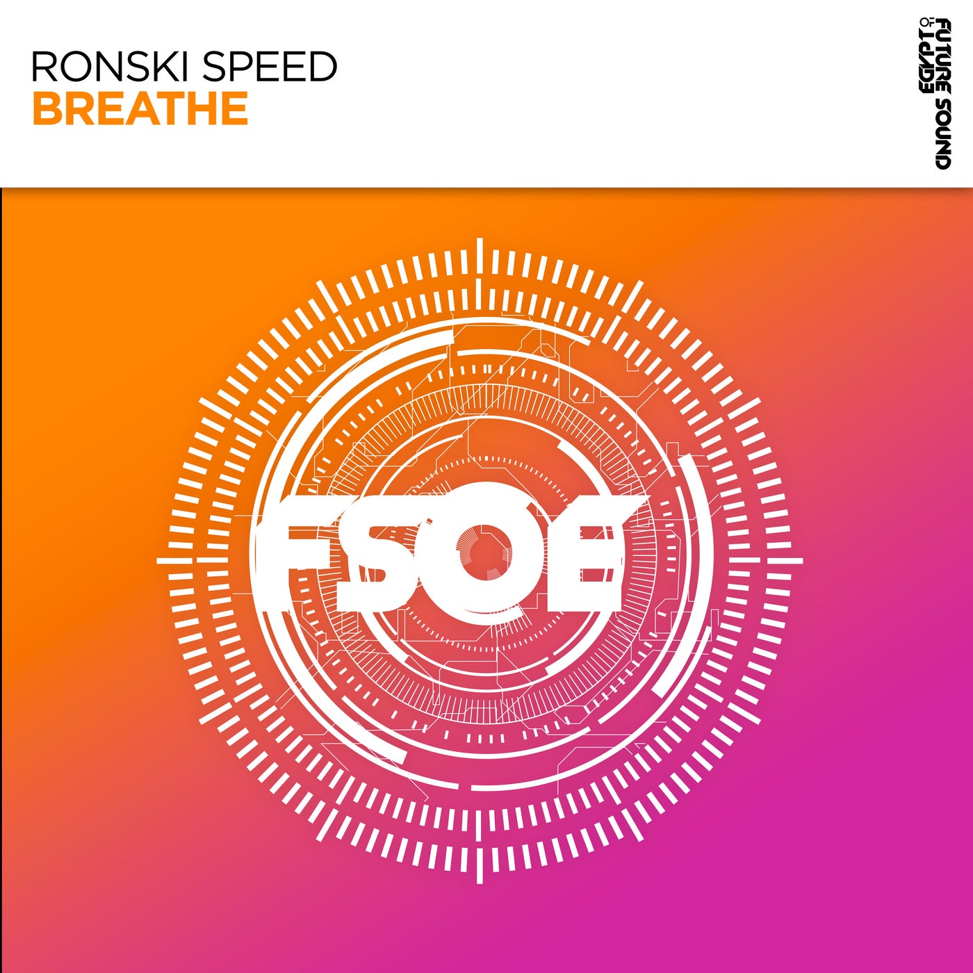 Ronski Speed - Breathe [FSOE] | Music & Downloads on Beatport