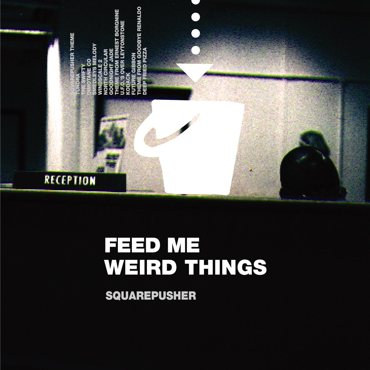 Feed Me Weird Things