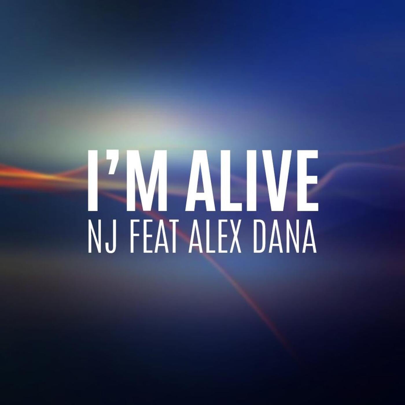 I'm Alive (feat. Alex Dana)
