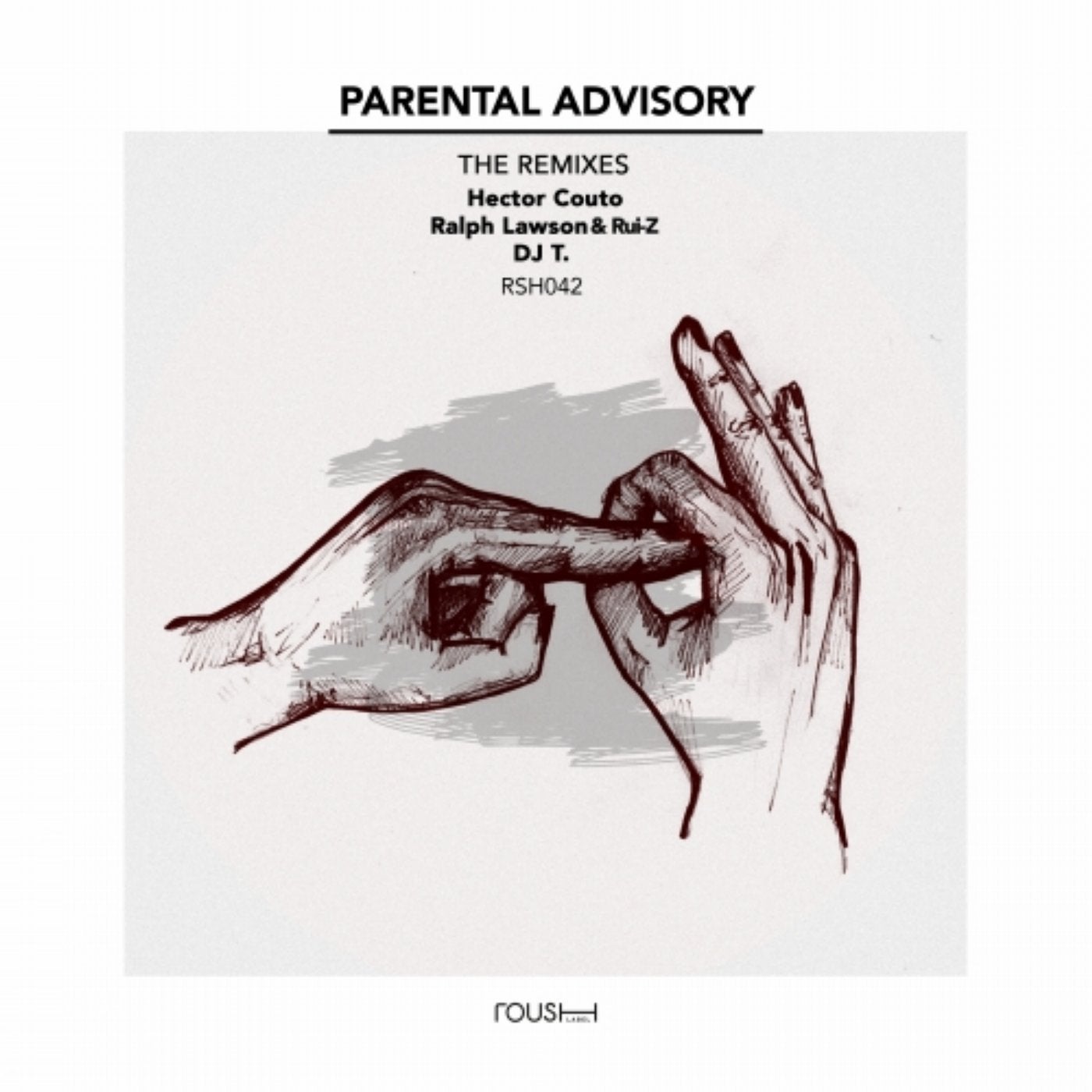 Parental Advisory (The Remixes)
