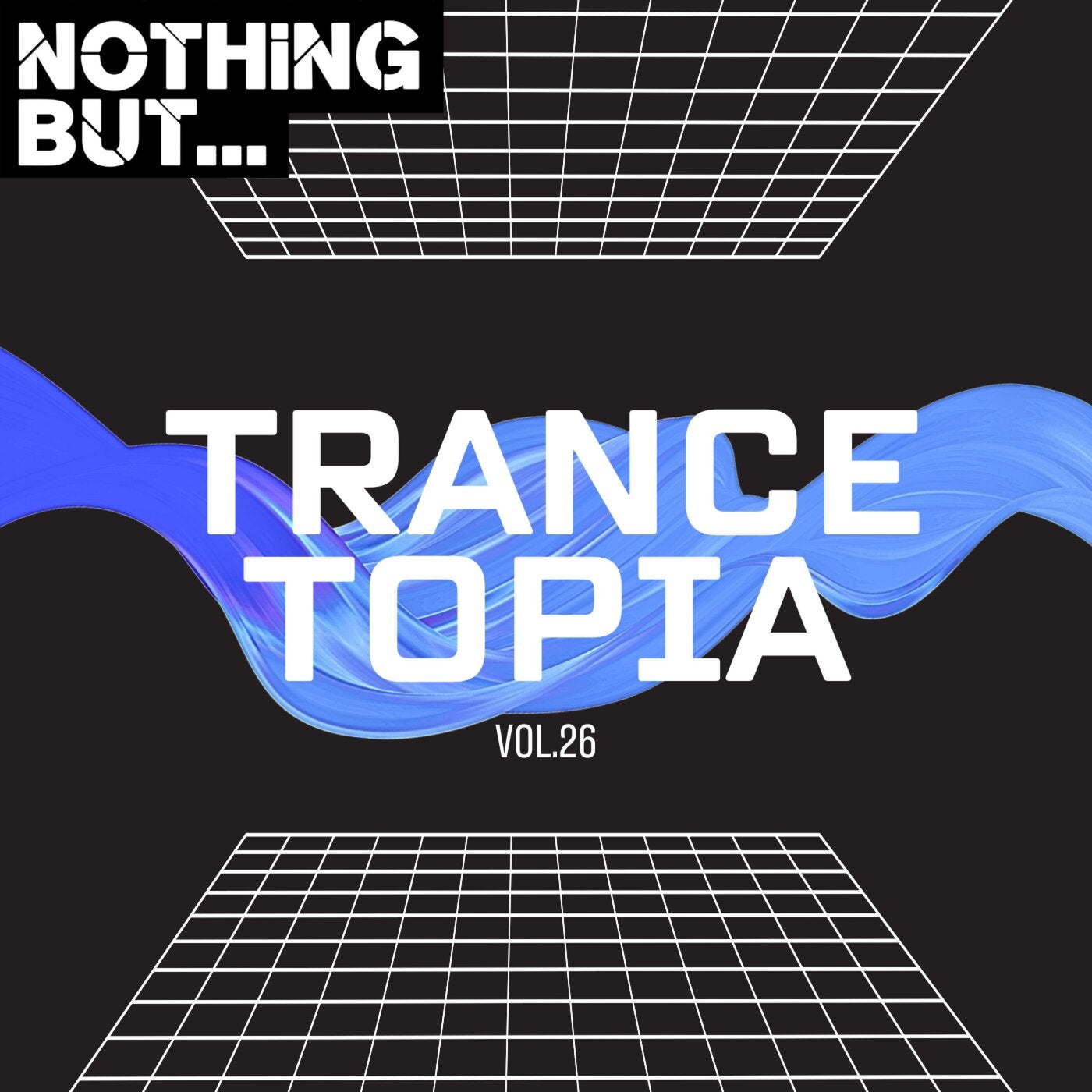 Nothing But... Trancetopia, Vol. 26