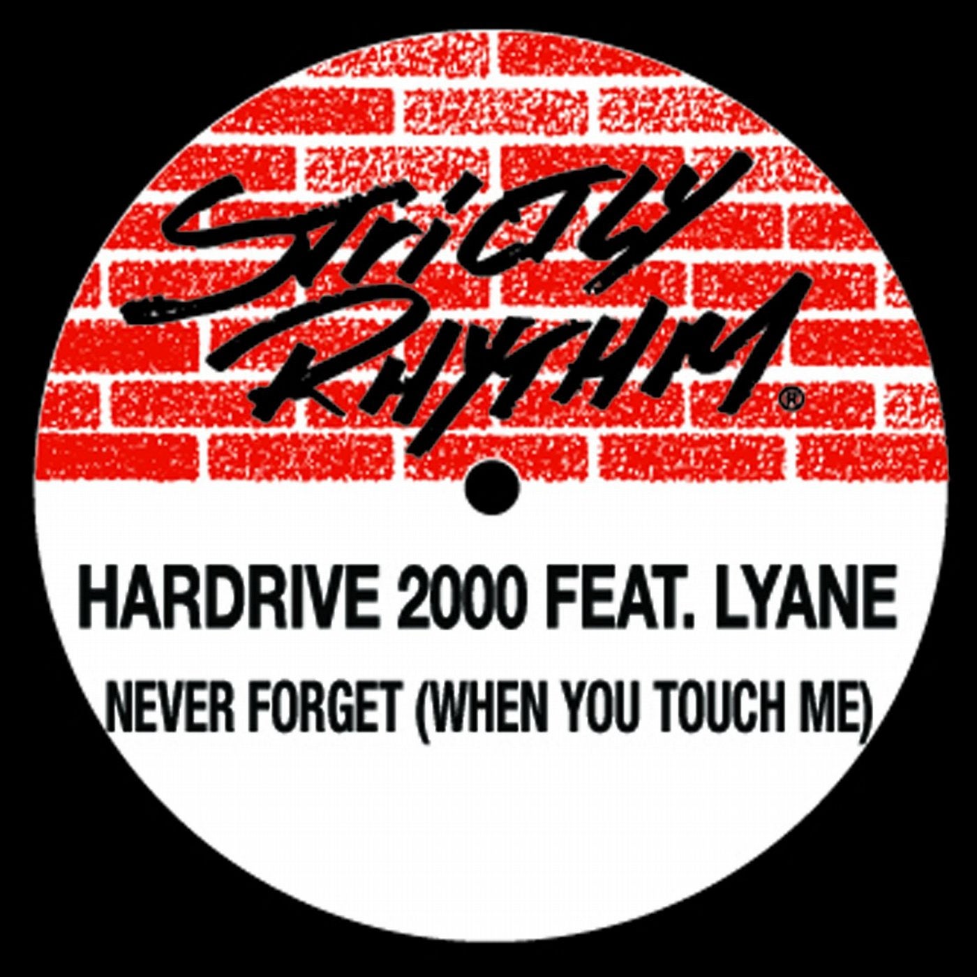 Never Forget (When You Touch Me) [feat. Lynae]