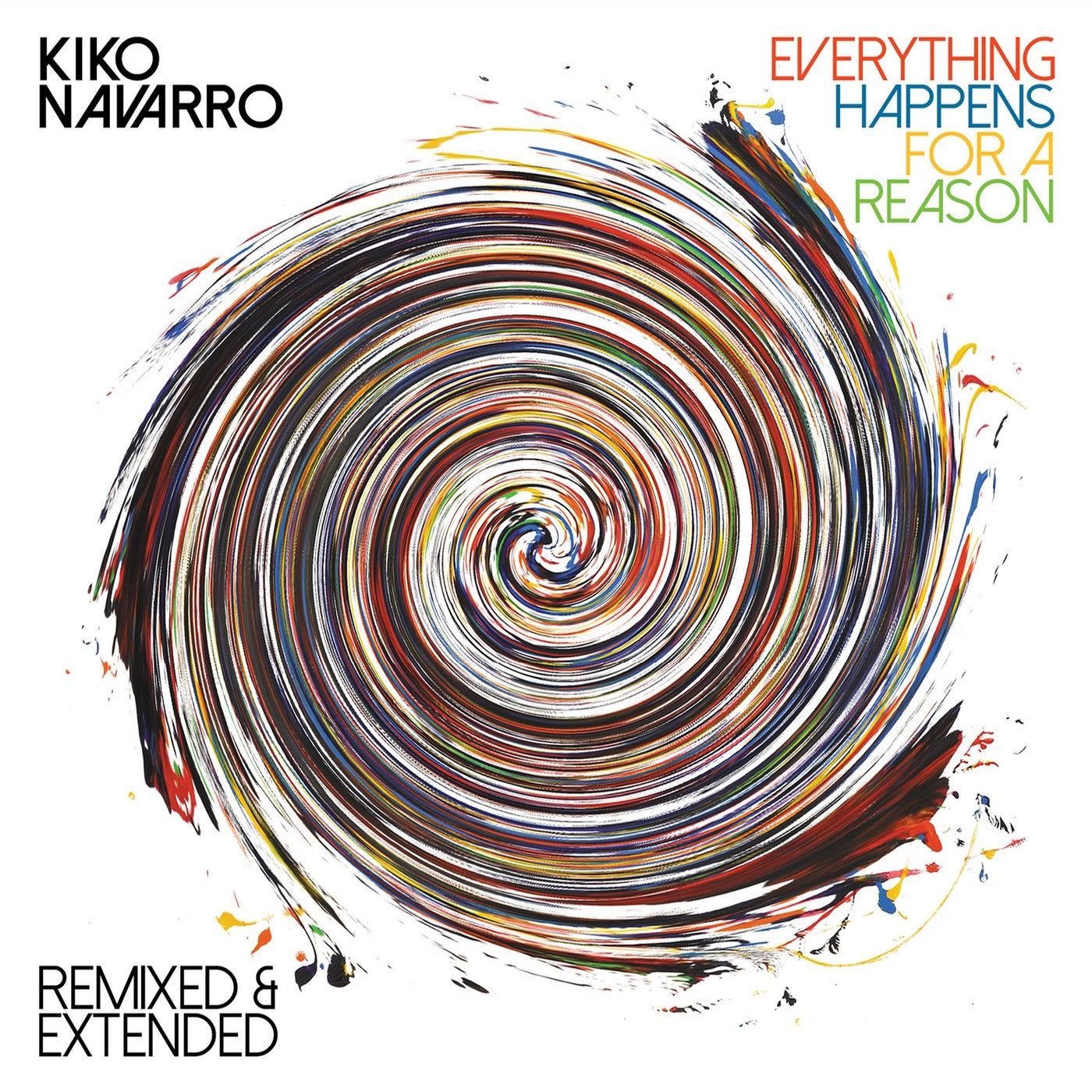 Everything Happens for a Reason (Remixed and Extended)