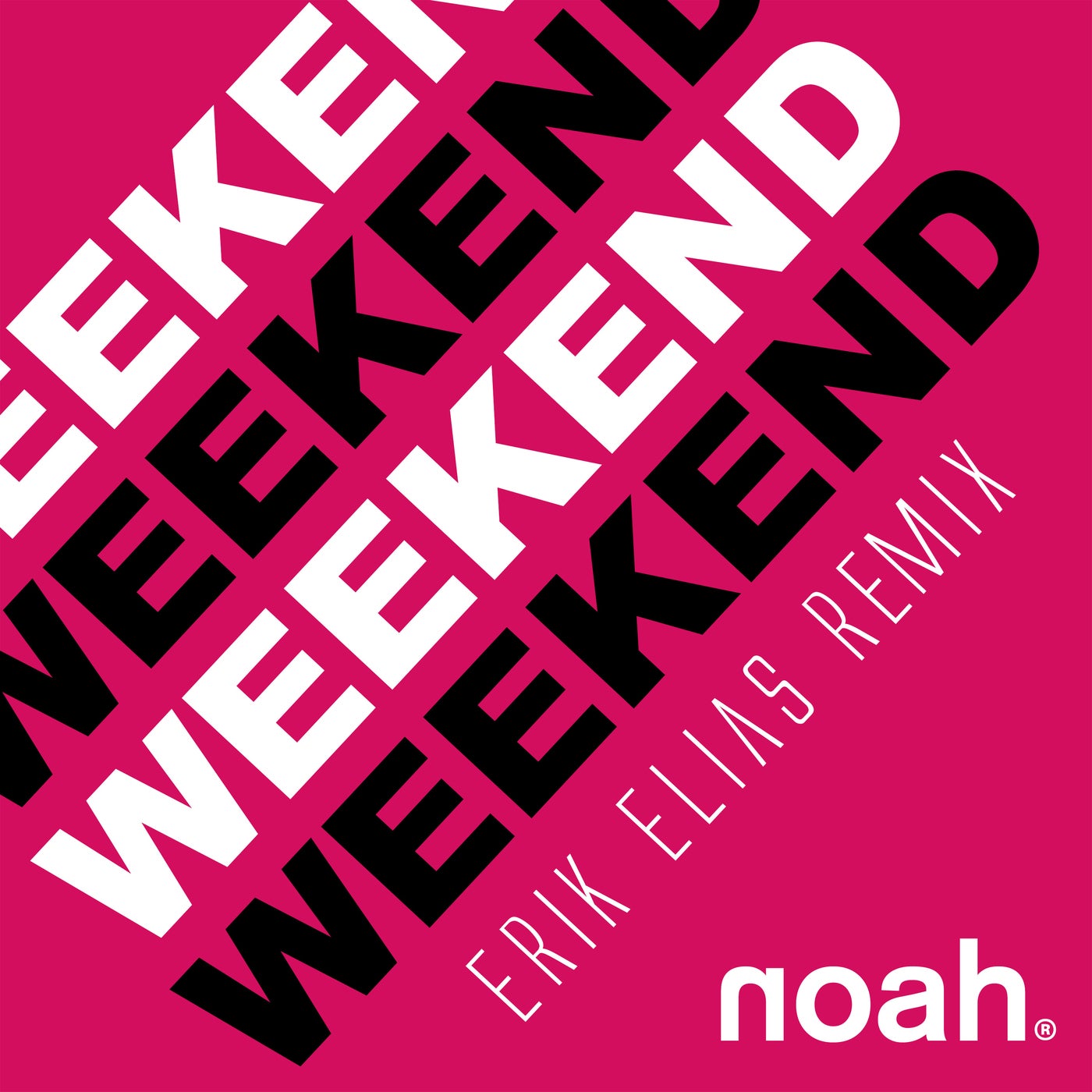 WEEKEND (Erik Elias Remix)