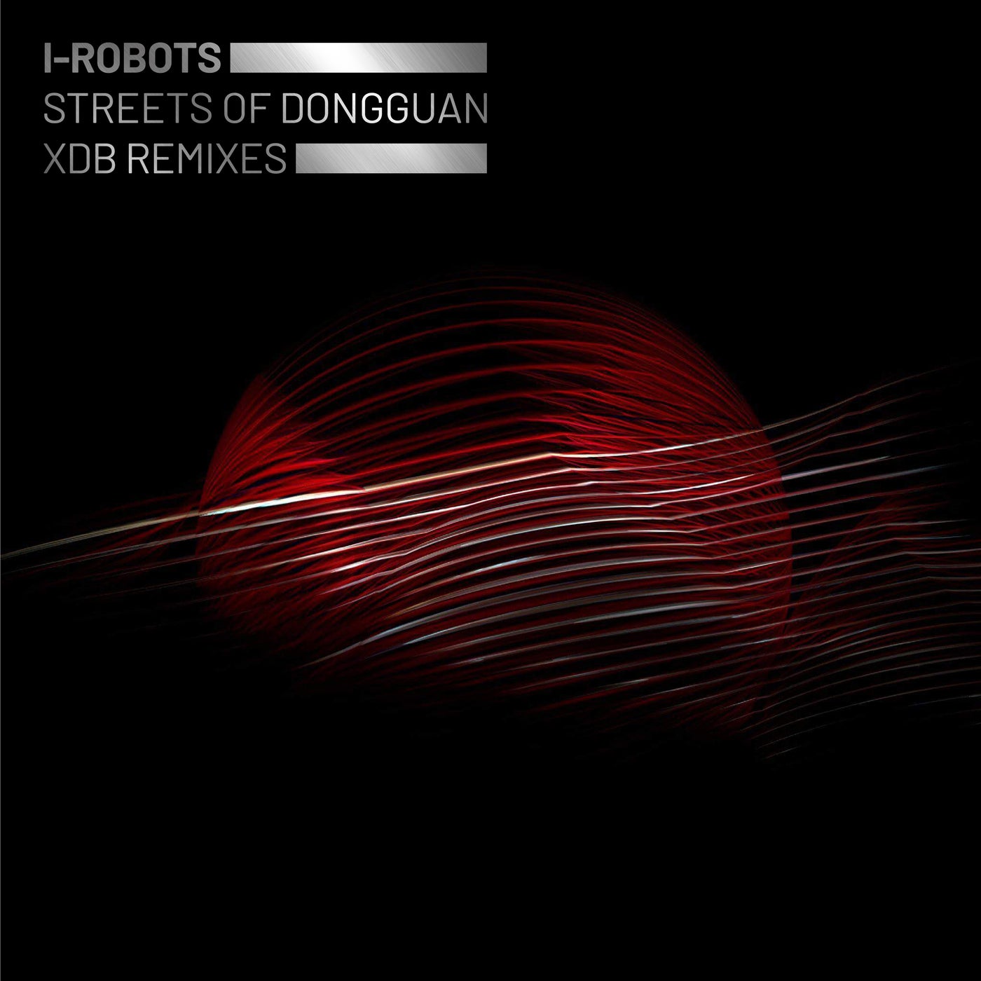 Streets of Dongguan (XDB Remixes) (Digital)