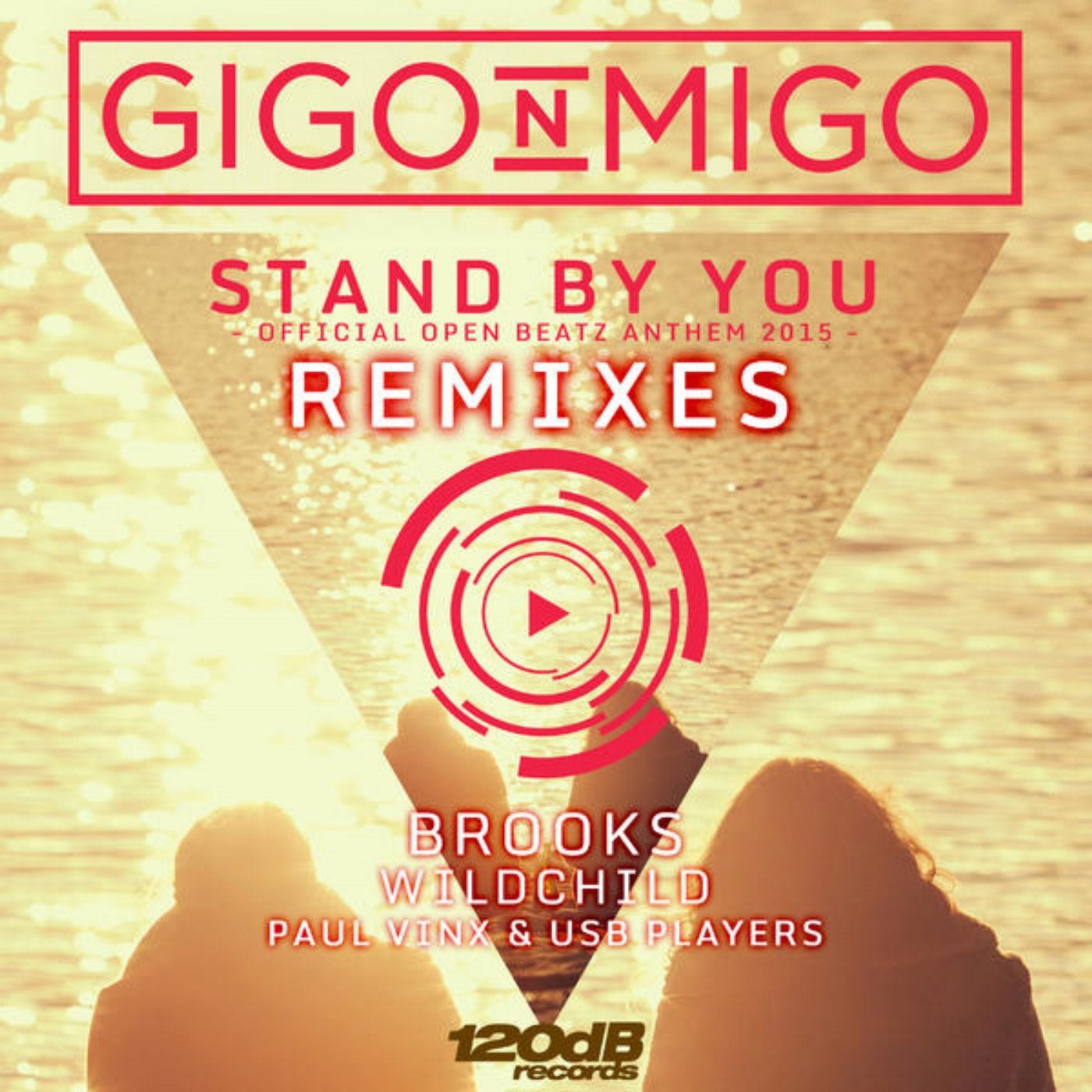 Stand By You (Official Open Beatz Anthem 2015) Remixes
