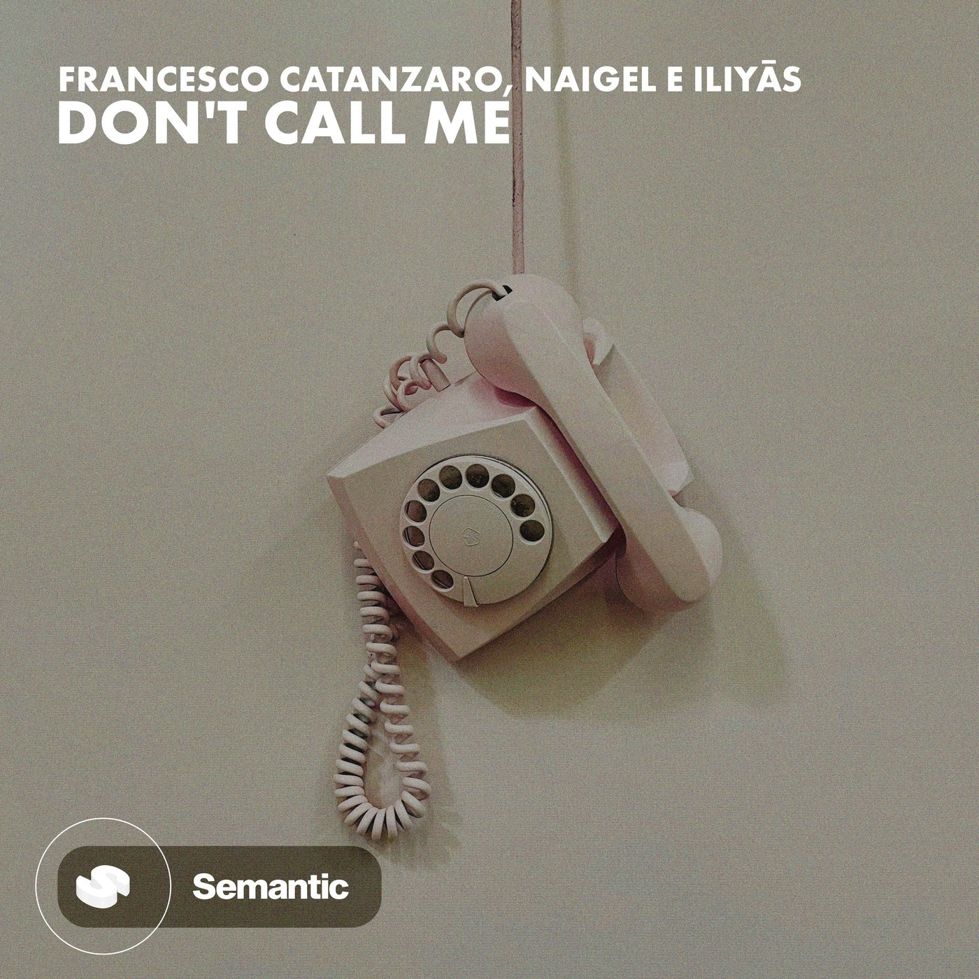 Don't Call Me
