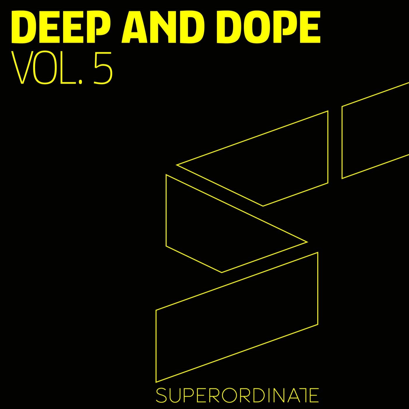 Deep and Dope, Vol. 5