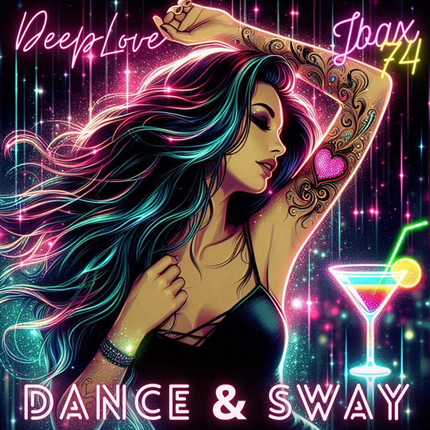 Dance & Sway