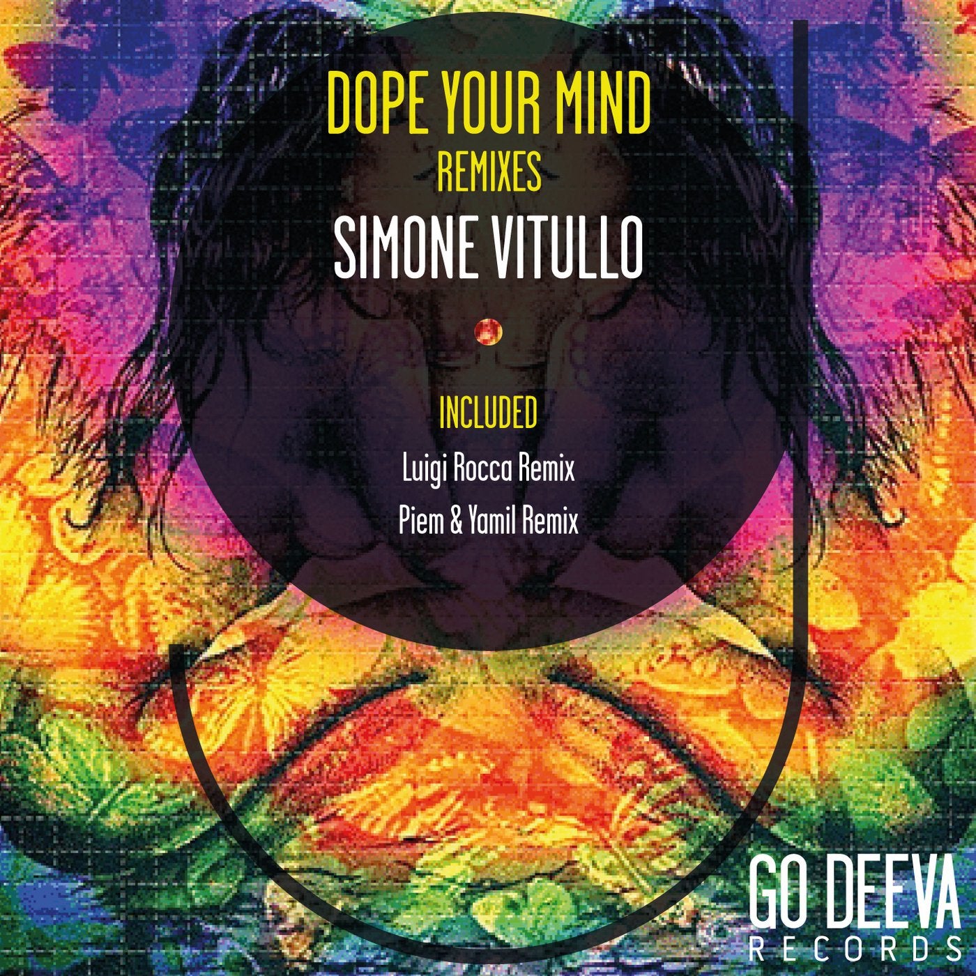 Dope Your Mind Remixes