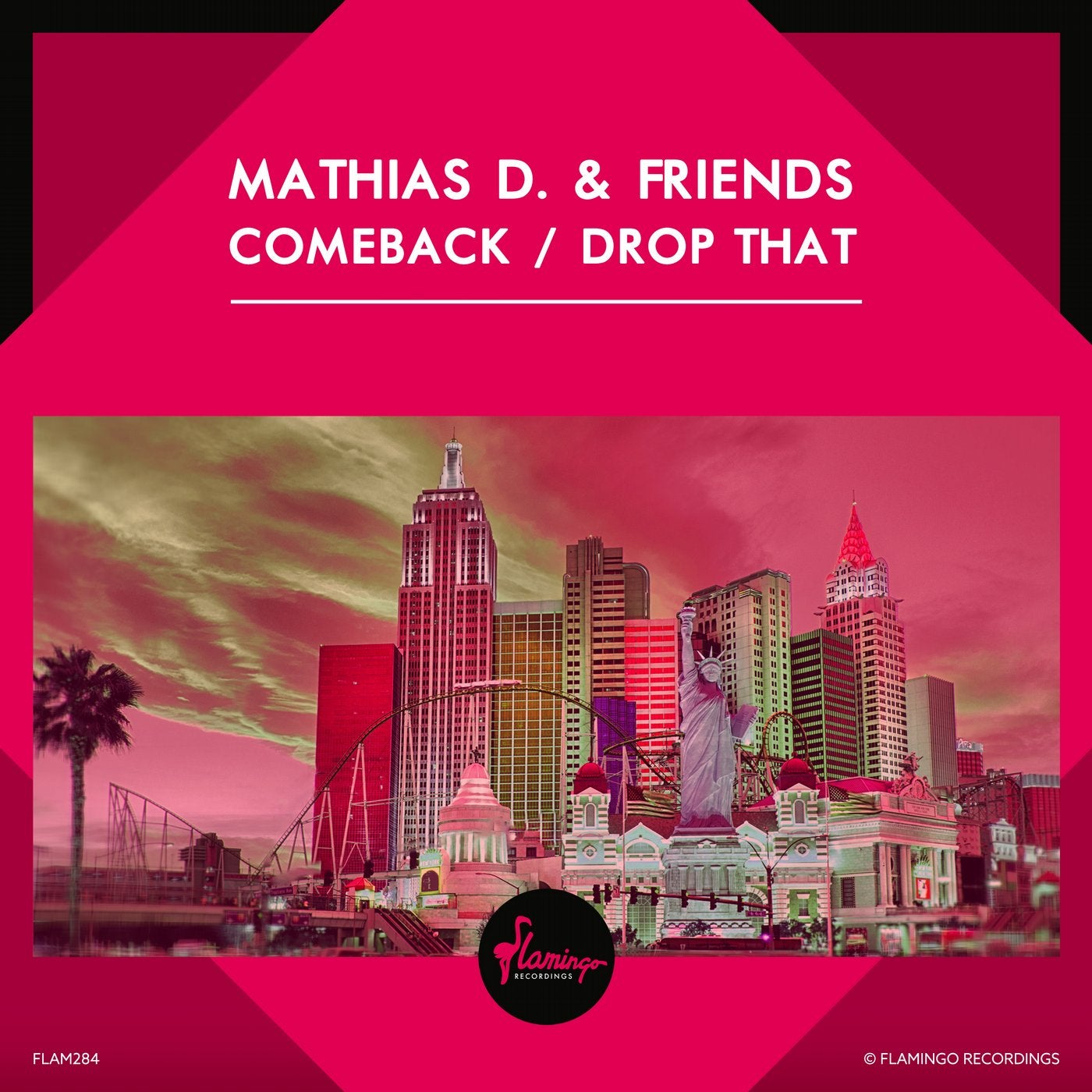 Comeback / Drop That - Extended Mix
