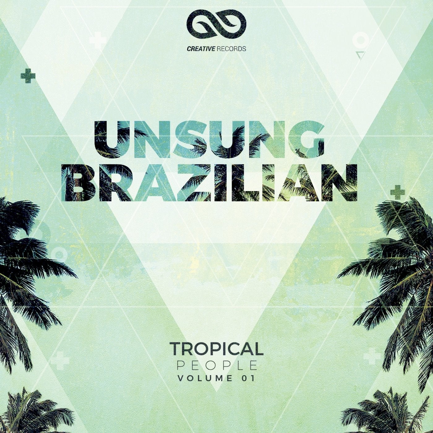 Unsung Brazilian, Vol. 1 (Tropical People)