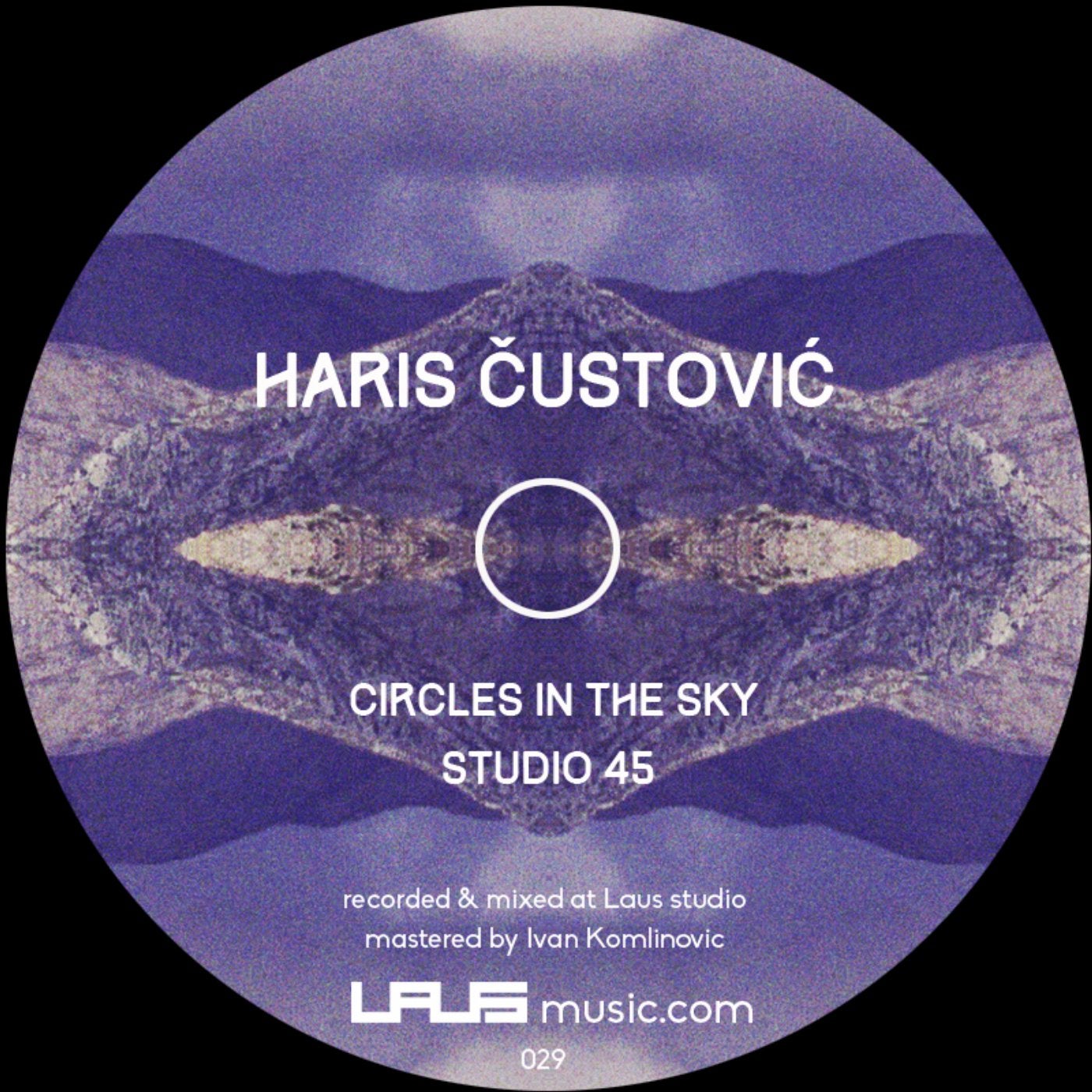 Circles In The Sky - Studio 45
