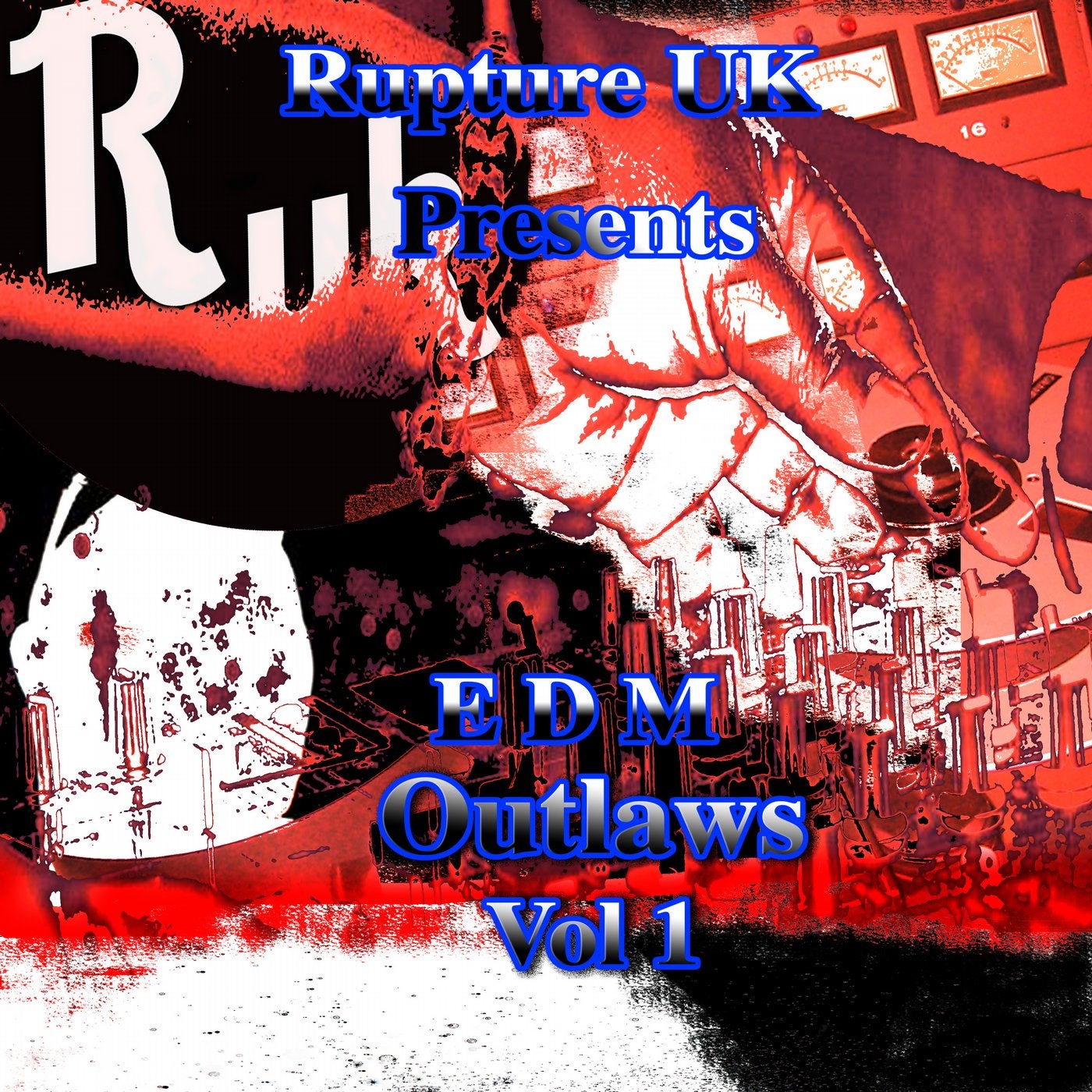 Rupture UK Presents: EDM Outlaws, Vol. 1