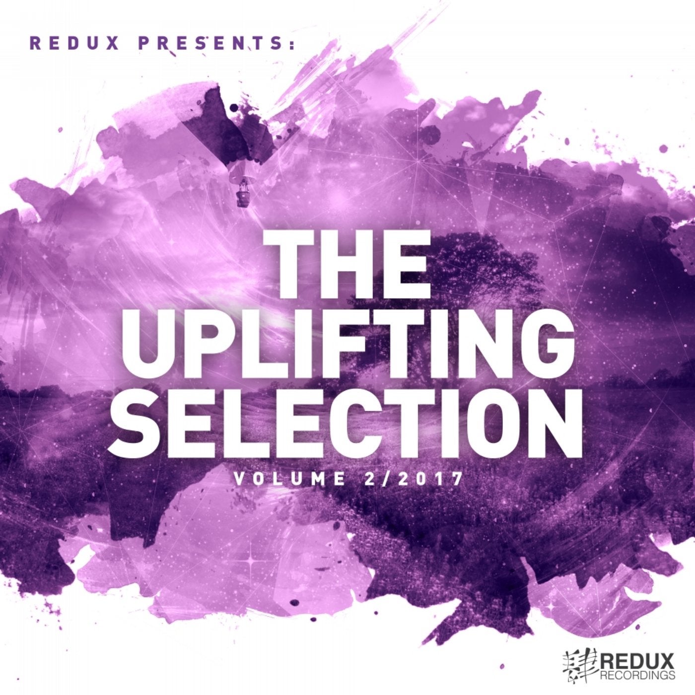 Redux Presents : The Uplifting Selection, Vol. 2: 2017